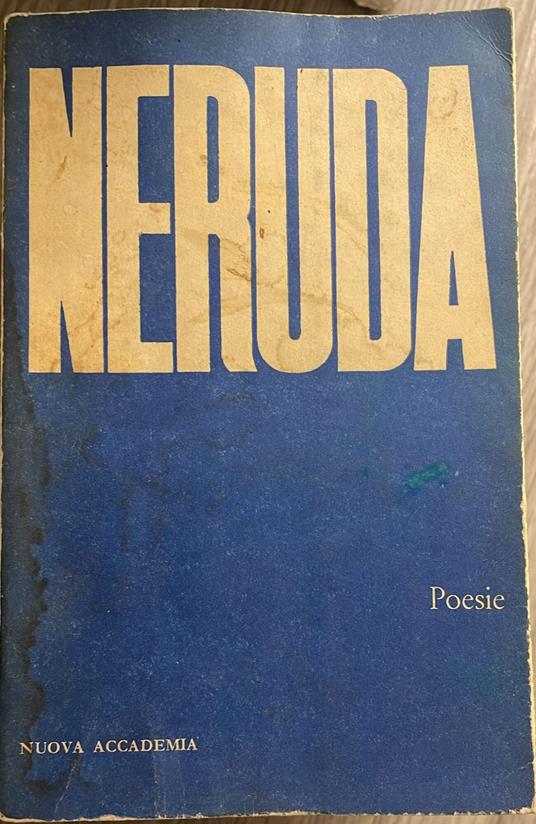 Neruda. Poesie - Pablo Neruda - copertina