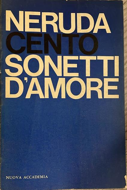 Cento sonetti d'amore - Pablo Neruda - copertina