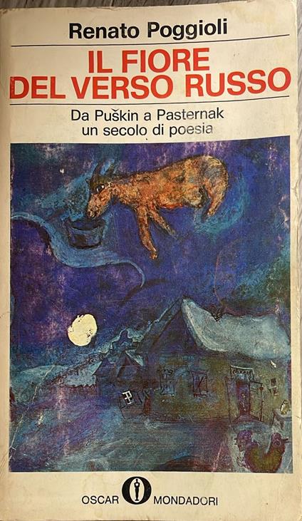 Il fiore del verso russo. Da Puskin a Pasternak un secolo di poesia - Renato Poggioli - copertina