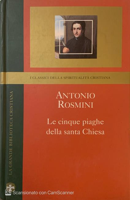 Le cinque piaghe della santa Chiesa - Antonio Rosmini - copertina
