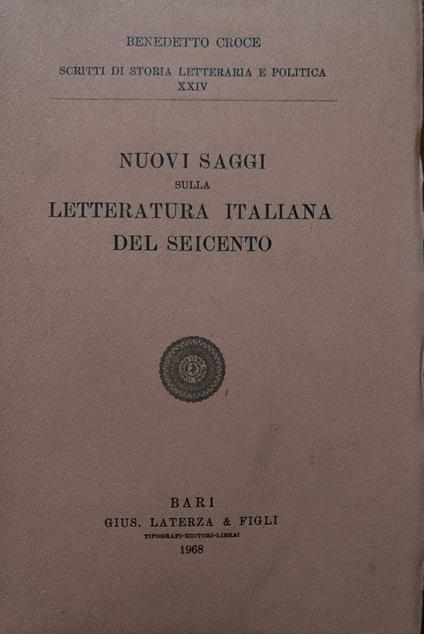 Nuovi saggi sulla letteratura italiana del Seicento - Benedetto Croce - copertina