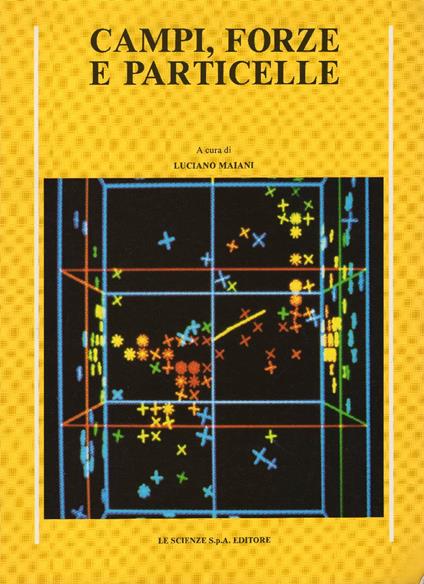 Campi, forze e particelle - copertina