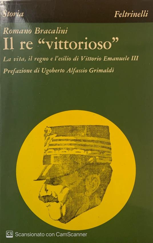Il re "vittorioso" - Romano Bracalini - copertina