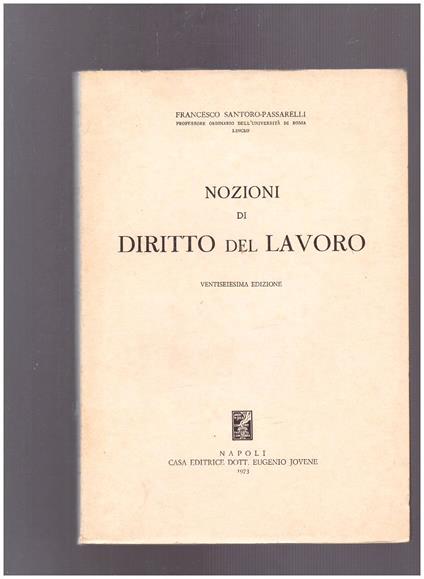 Nozioni di diritto del lavoro - Francesco Santoro-Passarelli - copertina
