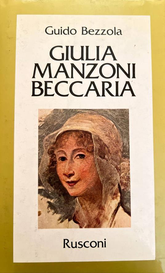 Giulia Manzoni Beccaria - Guido Bezzola - copertina