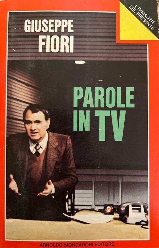 Parole in TV - Giuseppe Fiori - copertina
