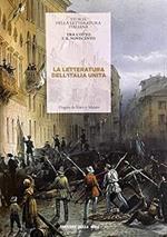 Tra l'ottocento e il novecento La letteratura dell'Italia unita