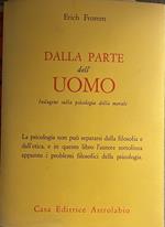 Dalla parte dell'uomo. Indagine sulla psicologia della morale