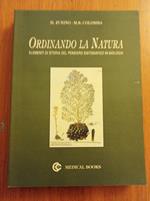 Ordinando la natura. Elementi di storia del pensiero sistemico in biologia