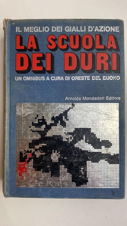 La scuola dei duri - Oreste Del Buono - copertina
