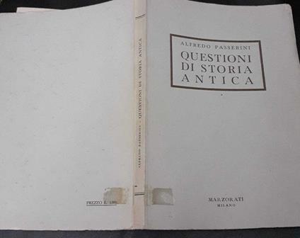 Questioni di storia antica - Alfredo Passerini - copertina