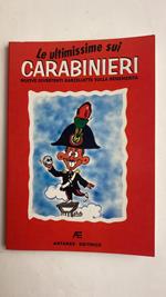 Le ultimissime sui carabinieri