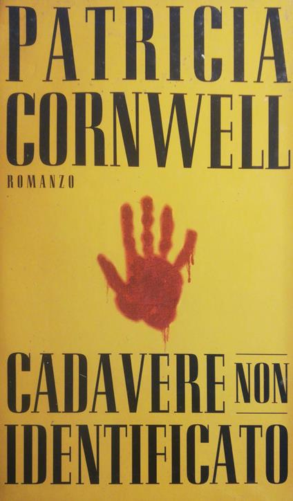 Cadavere non identificato - Patricia D. Cornwell - copertina