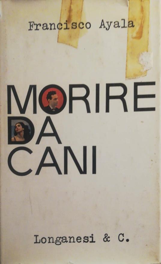 Morire da cani - Francisco Ayala - copertina