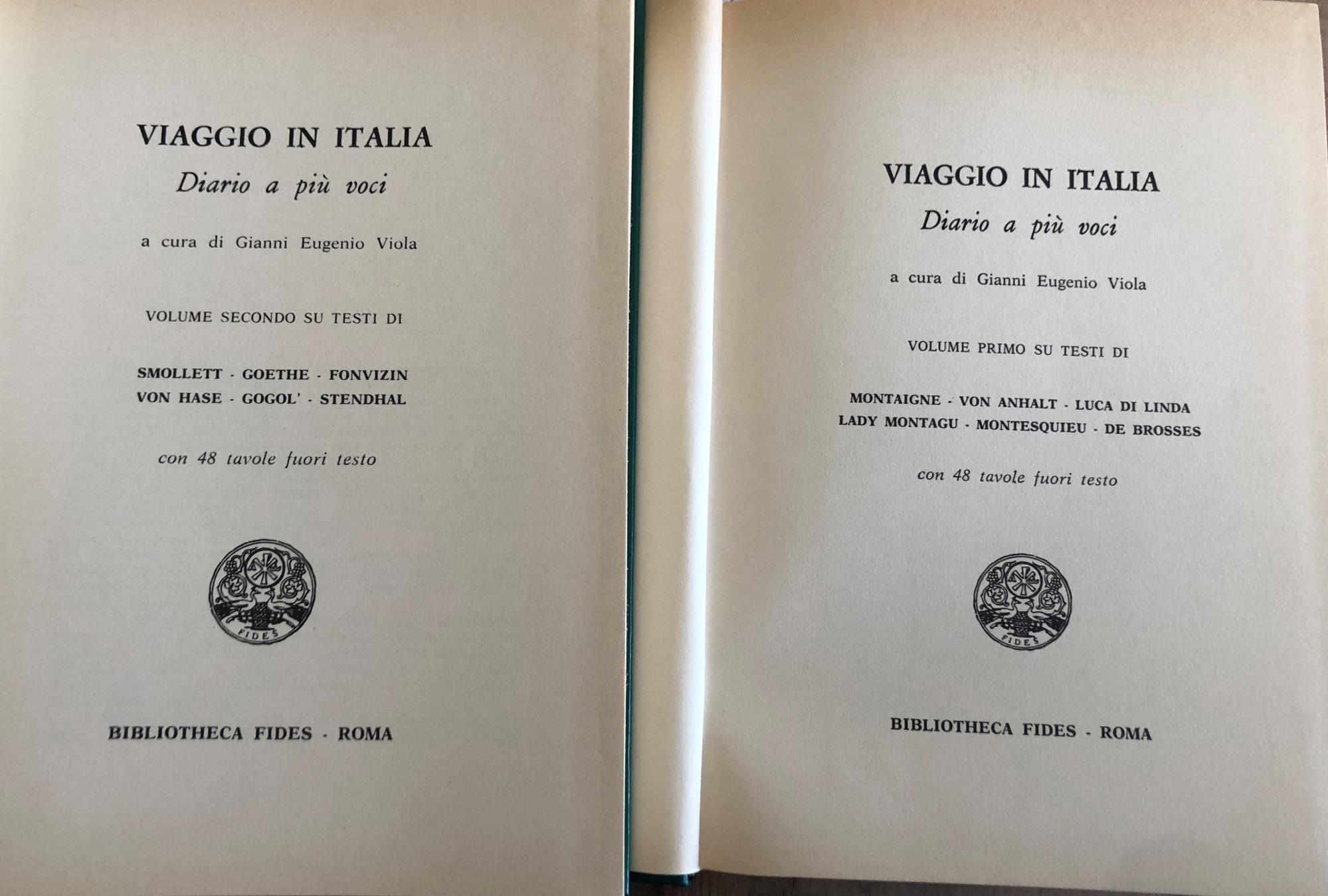 Viaggio in Italia. Diario a più voci. Vol. I - II