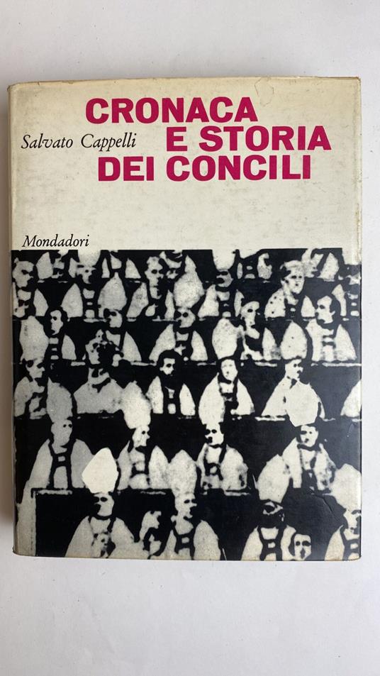 Cronaca e storia dei concili - Salvato Cappelli - copertina