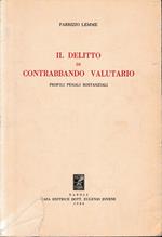 Il delitto di contrabbando valutario