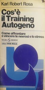 Cos'è il training Autogeno