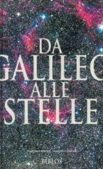 Da Galileo alle stelle