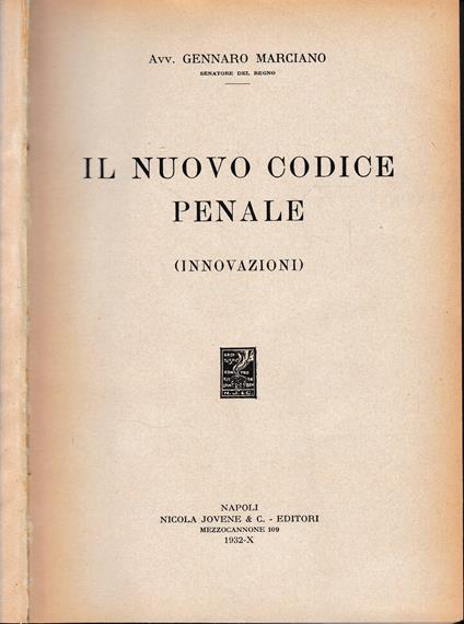 Il nuovo codice penale (innovazioni) - Gennaro Marciano - copertina