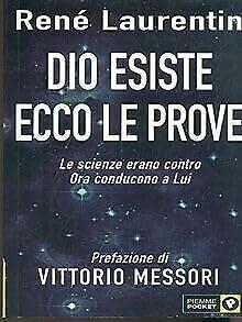 Dio esiste. Ecco le prove - René Laurentin - copertina