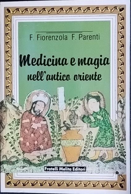 Medicina e magia nell'antica oriente - copertina