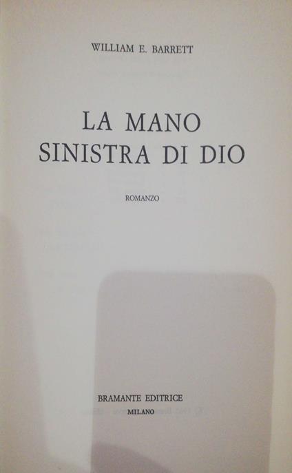 La mano sinistra di Dio - William E. Barrett - copertina