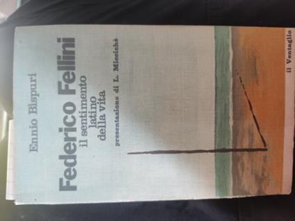 Il sentimento latino della vita - Federico Fellini - copertina