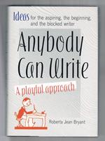 Anybody Can Write. A Playful Approach