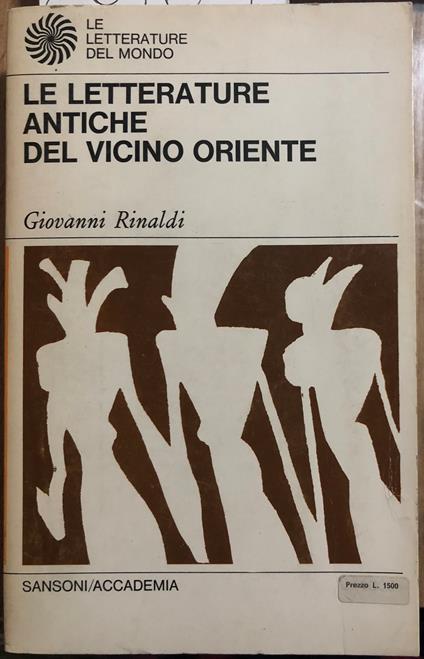 Le letterature antiche del vicino Oriente - Giovanni Rinaldi - copertina