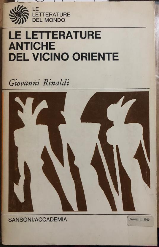 Le letterature antiche del vicino Oriente - Giovanni Rinaldi - copertina