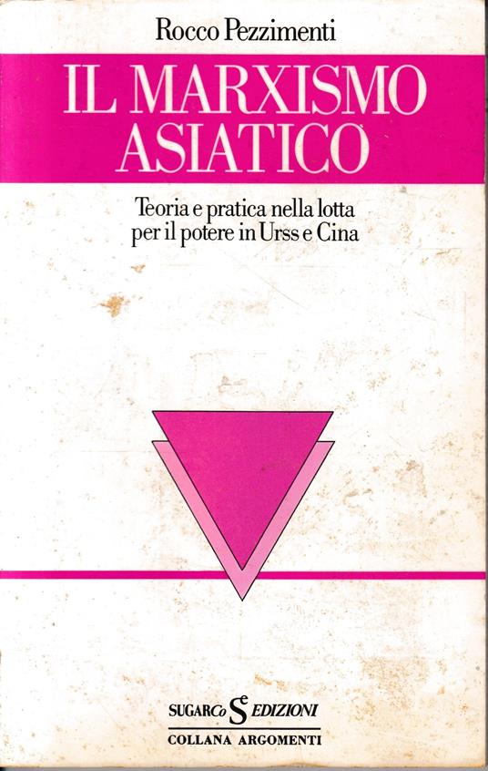 Il marxismo asiatico - Rocco Pezzimenti - copertina