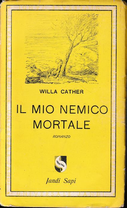 Il mio nemico mortale - Willa Cather - copertina