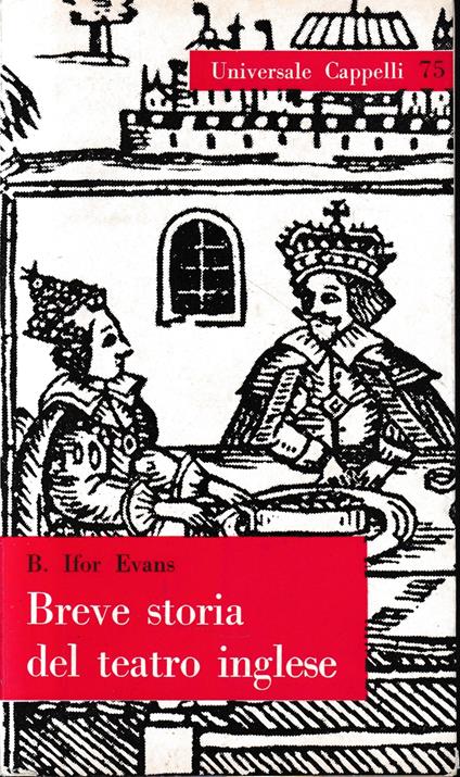 Breve storia del teatro inglese - B. Ifor Evans - copertina