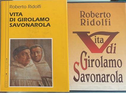 Vita di Girolamo Savonarola - Roberto Ridolfi - copertina