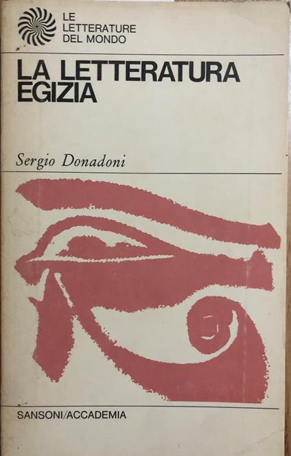 La letteratura egizia - Sergio Donadoni - copertina