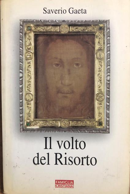 Il volto del Risorto - Saverio Gaeta - copertina