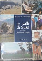 Le valli di Susa. Il bacino della Dora Riparia