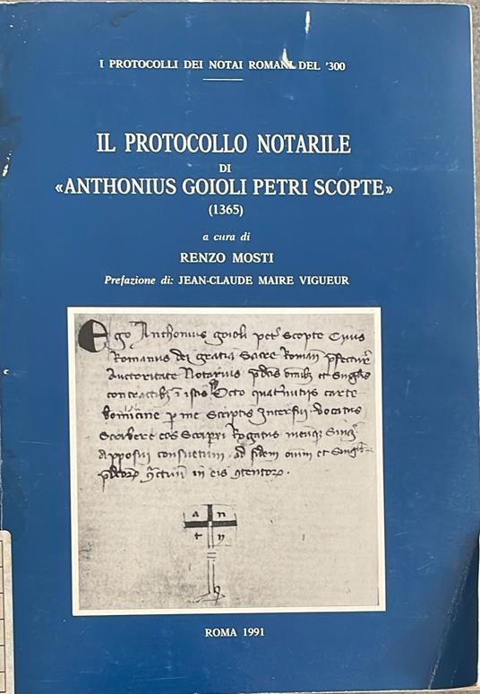 Il protocollo notarile di «Anthonius Gioioli Petri Scopte» (1356) - Renzo Mosti - copertina