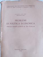 Problemi di politica economica negli Stati Uniti e in Italia