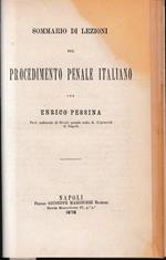 Elementi di diritto penale, vol. 3° - Sommario di lezioni sul procedimento penale italiano