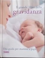 Il grande libro della gravidanza