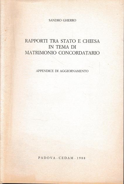 Rapporti tra Stato e Chiesa in tema di matrimonio concordatario. Appendice di aggiornamento - copertina