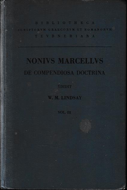 Nonii Marcelli De Compendiosa Doctrina Libros XX. Volumen III - copertina