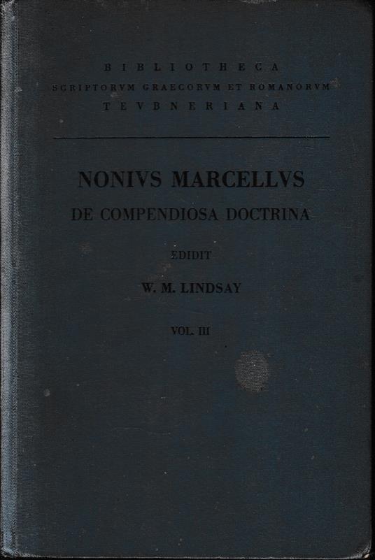 Nonii Marcelli De Compendiosa Doctrina Libros XX. Volumen III - copertina