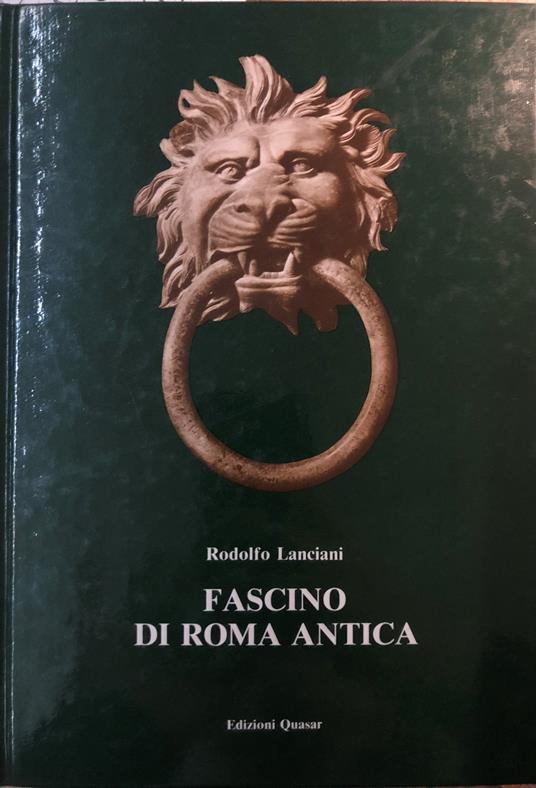 Fascino di Roma antica - Rodolfo Lanciani - copertina