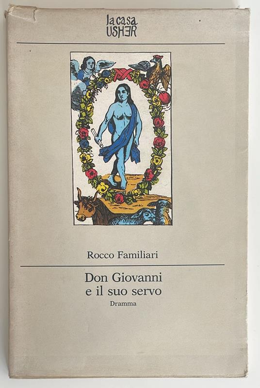Don Giovanni e il suo servo. Dramma - Rocco Familiari - copertina