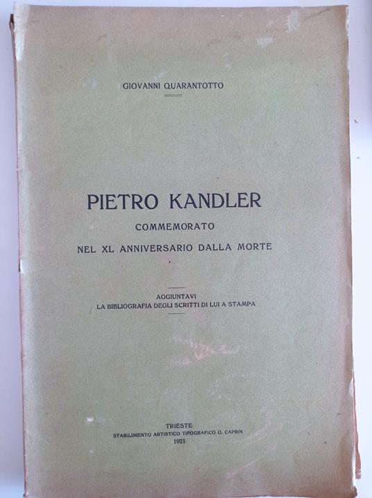 Pietro Kandler - Giovanni Quarantotto - copertina