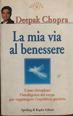 La mia via al benessere