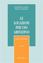 Le locazioni per uso abitativo Tomo I